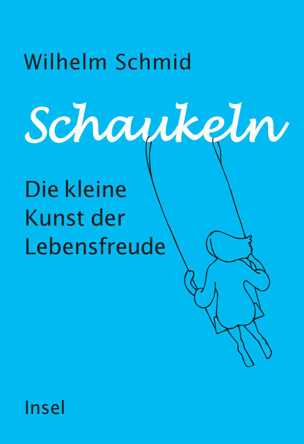 Schaukeln (Wilhelm Schmid)