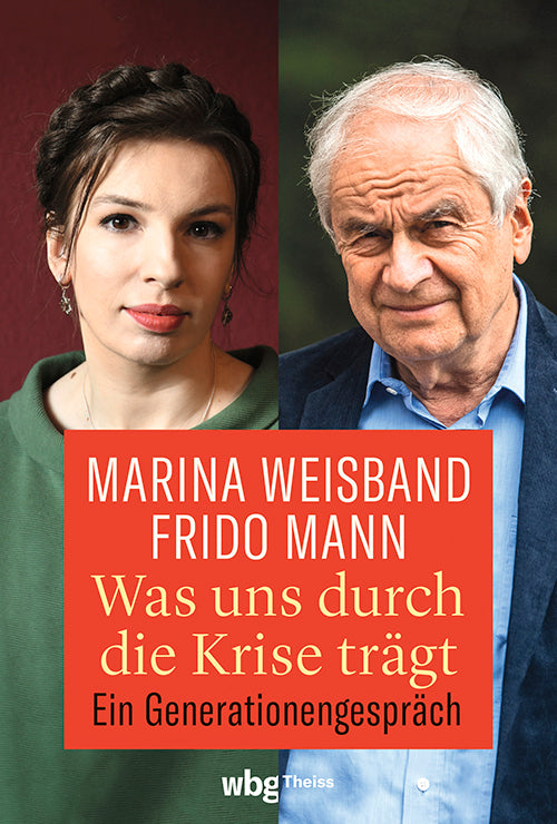 Was uns durch die Krise trägt (Frido Mann)