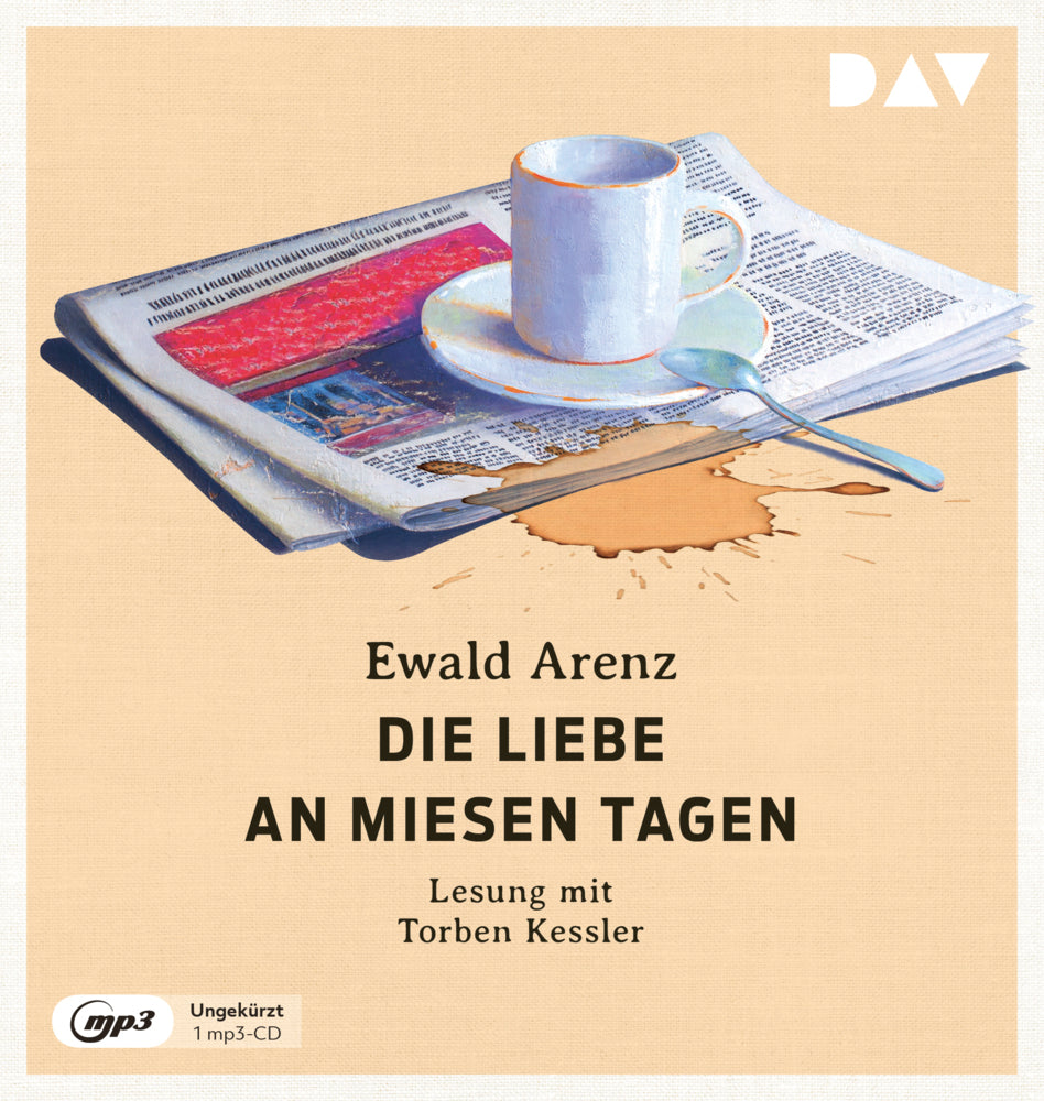 Die Liebe an miesen Tagen, 1 Audio-CD, 1 MP3 (Ewald Arenz)