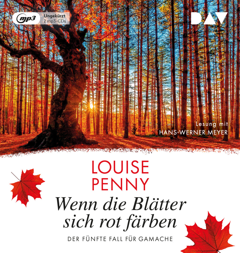 Wenn die Blätter sich rot färben. Der fünfte Fall für Gamache, 2 Audio-CD, 2 MP3 (Louise Penny)