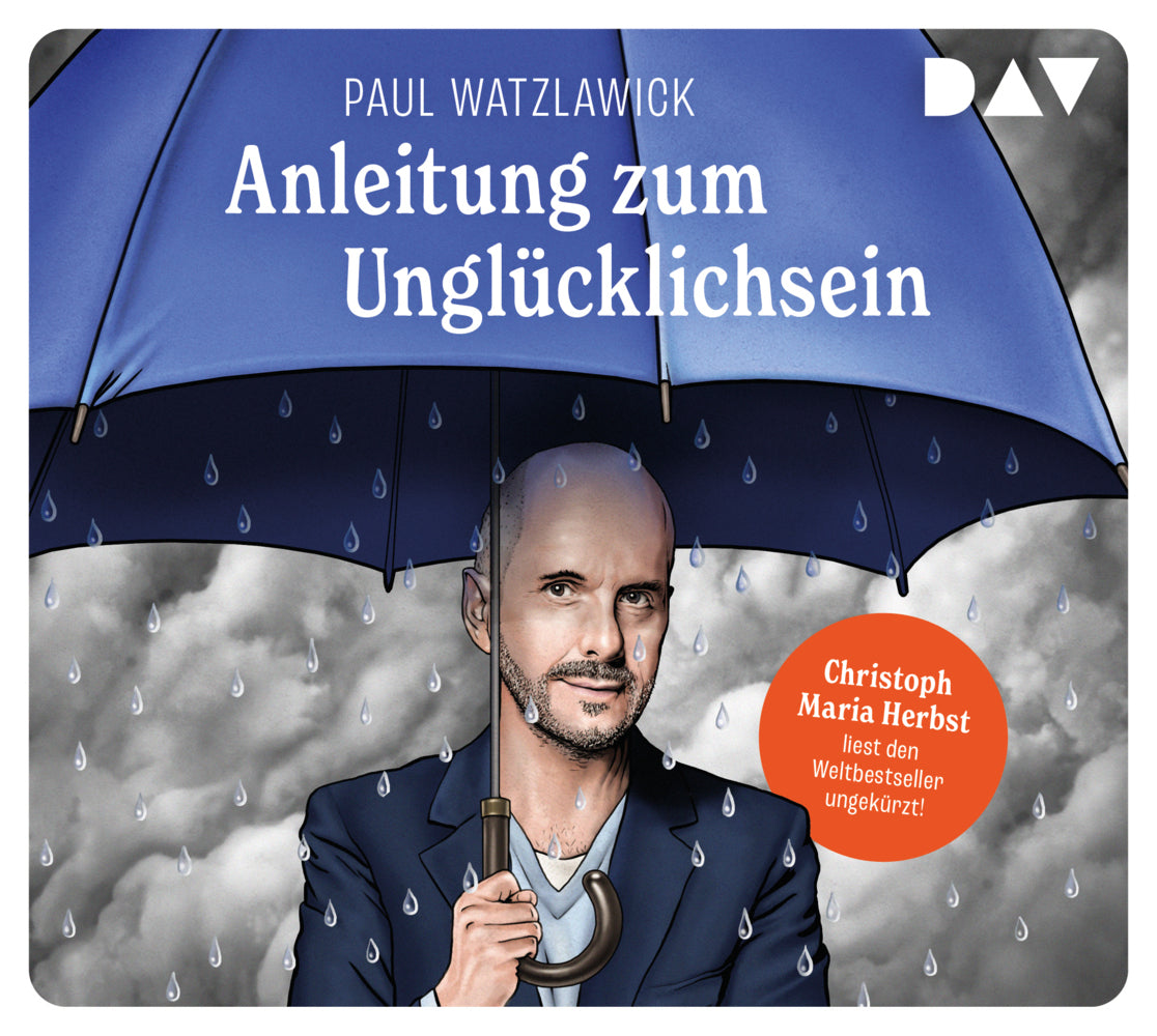 Anleitung zum Unglücklichsein, 2 Audio-CD (Paul Watzlawick)