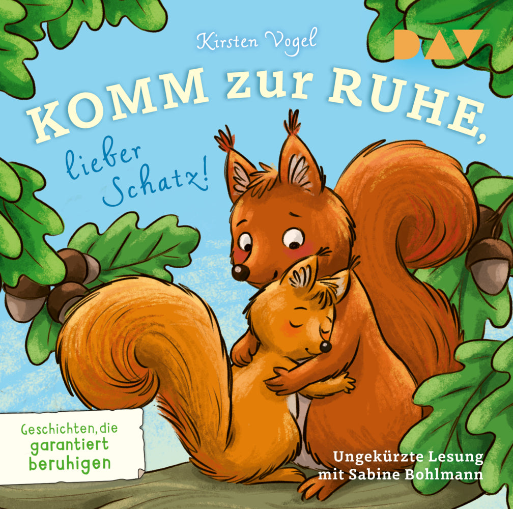 Komm zur Ruhe, lieber Schatz! Geschichten, die garantiert beruhigen, 1 Audio-CD (Kirsten Vogel)