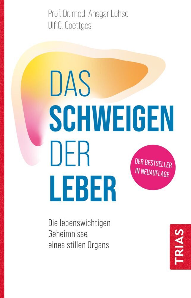 Das Schweigen der Leber (Ansgar W. Lohse)