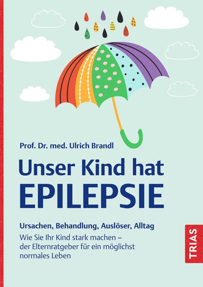 Unser Kind hat Epilepsie (Ulrich Brandl)