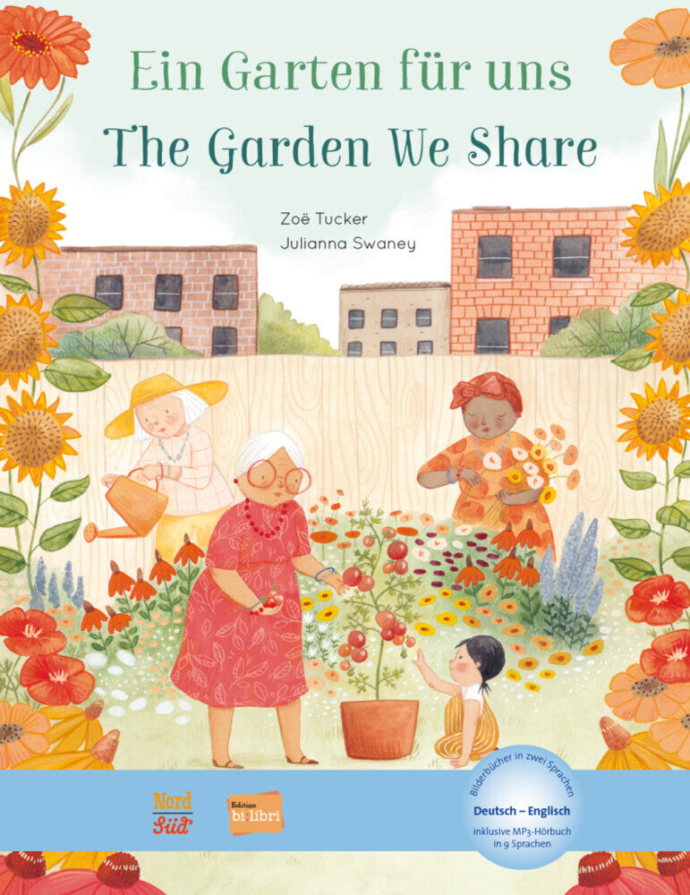 Ein Garten für uns (Deutsch-Englisch) (Zoë Tucker)