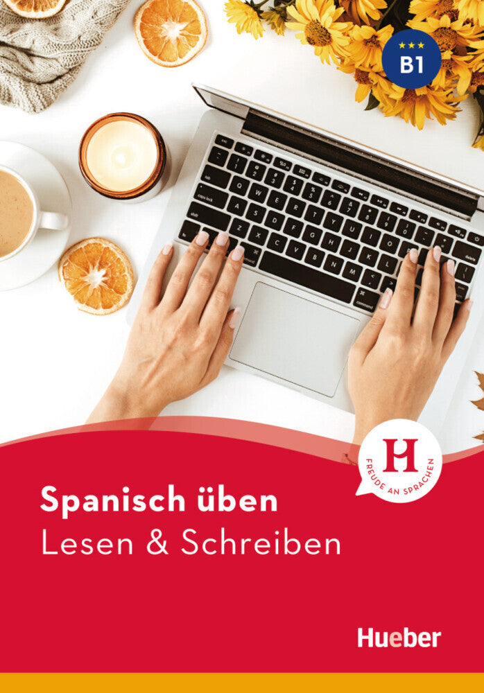 Spanisch üben - Lesen & Schreiben B1 (Olga Balboa Sánchez)