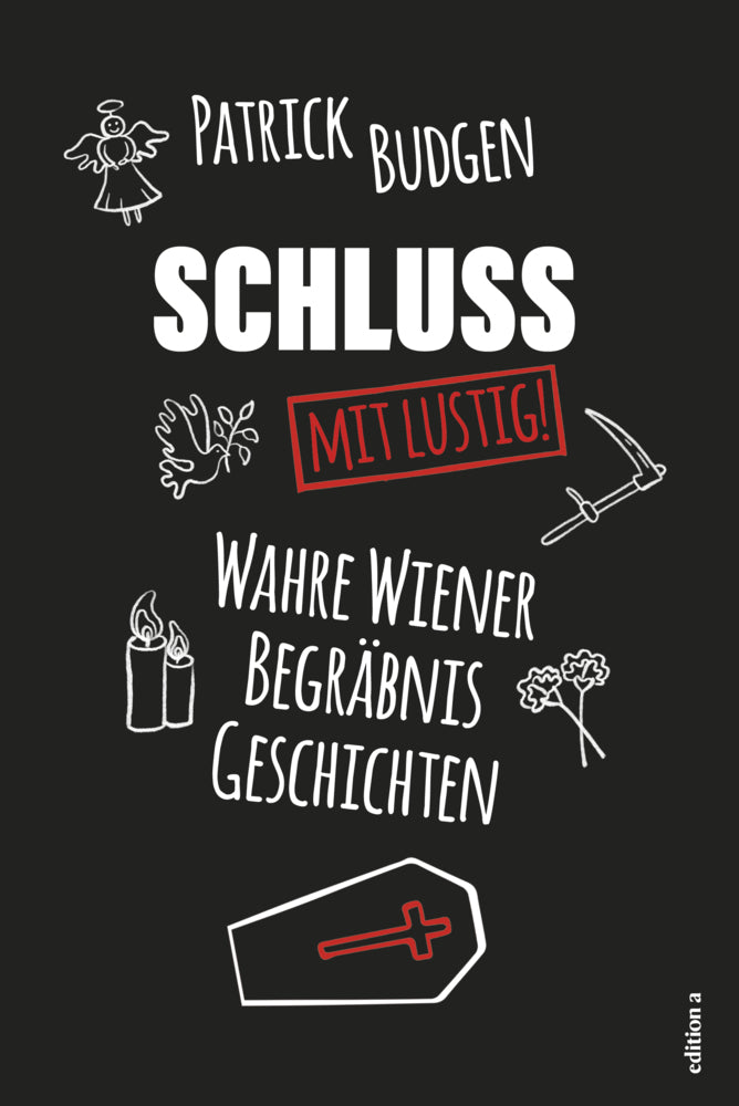 Schluss - mit lustig! (Patrick Budgen)