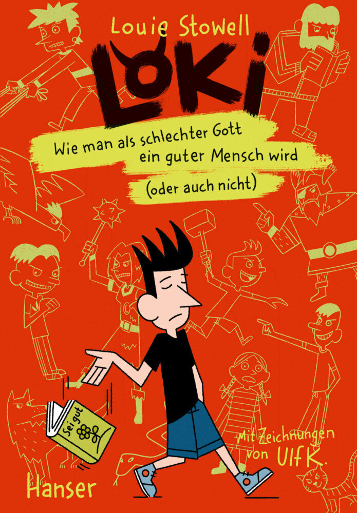 Loki - Wie man als schlechter Gott ein guter Mensch wird (oder auch nicht) (Louie Stowell)