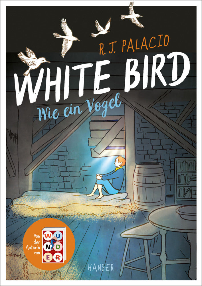 White Bird - Wie ein Vogel (Graphic Novel) (R. J. Palacio)