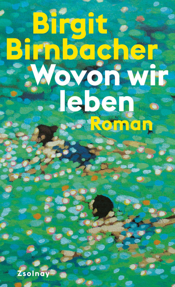 Wovon wir leben (Birgit Birnbacher)