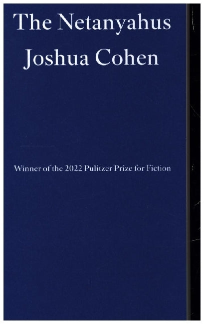 The Netanyahus (Joshua Cohen)