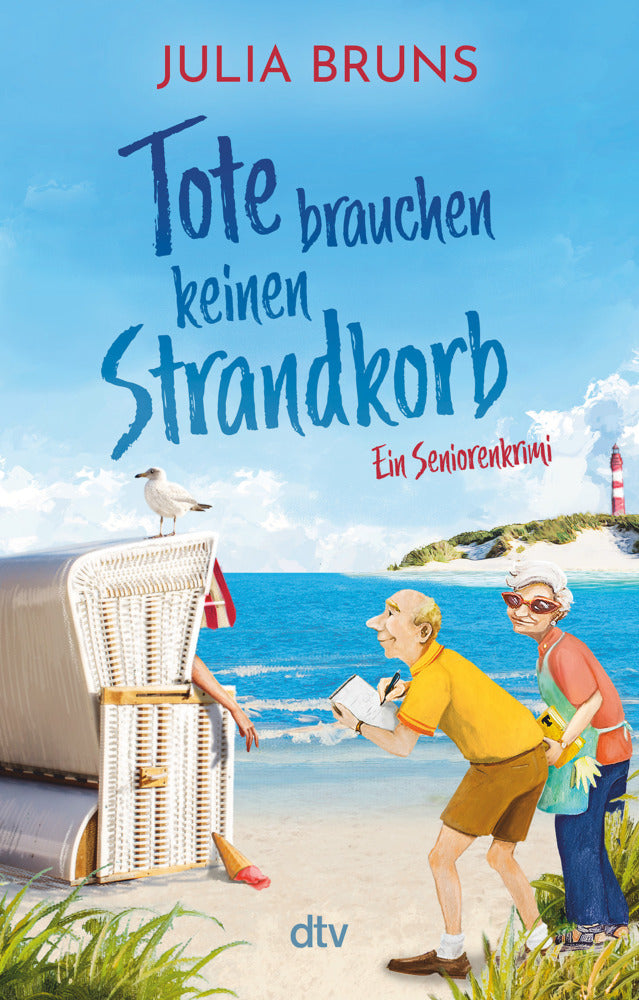 Tote brauchen keinen Strandkorb (Julia Bruns)
