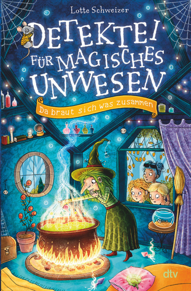 Detektei für magisches Unwesen - Da braut sich was zusammen (Lotte Schweizer)