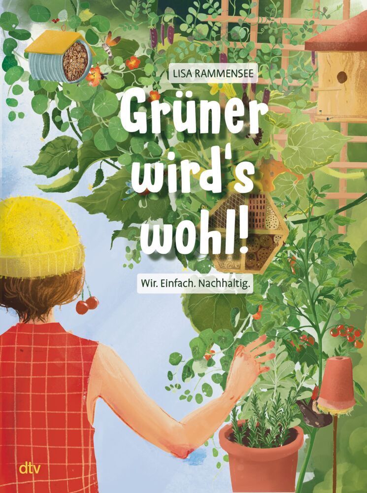 Grüner wird's wohl! - Wir. Einfach. Nachhaltig. (Lisa Rammensee)