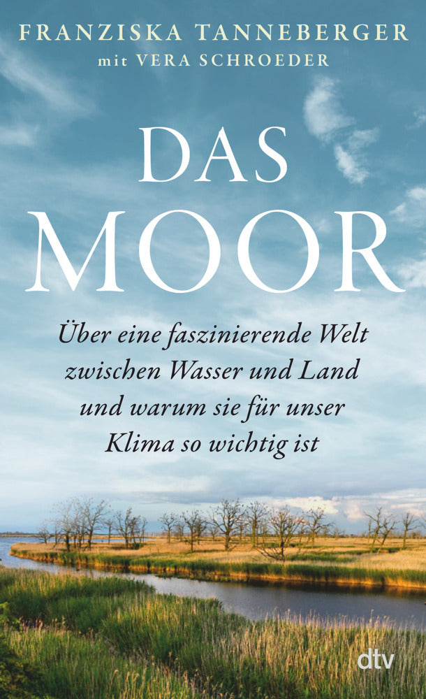 Das Moor (Franziska Tanneberger)