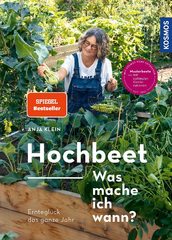 Hochbeet - Was mache ich wann? (Anja Klein)