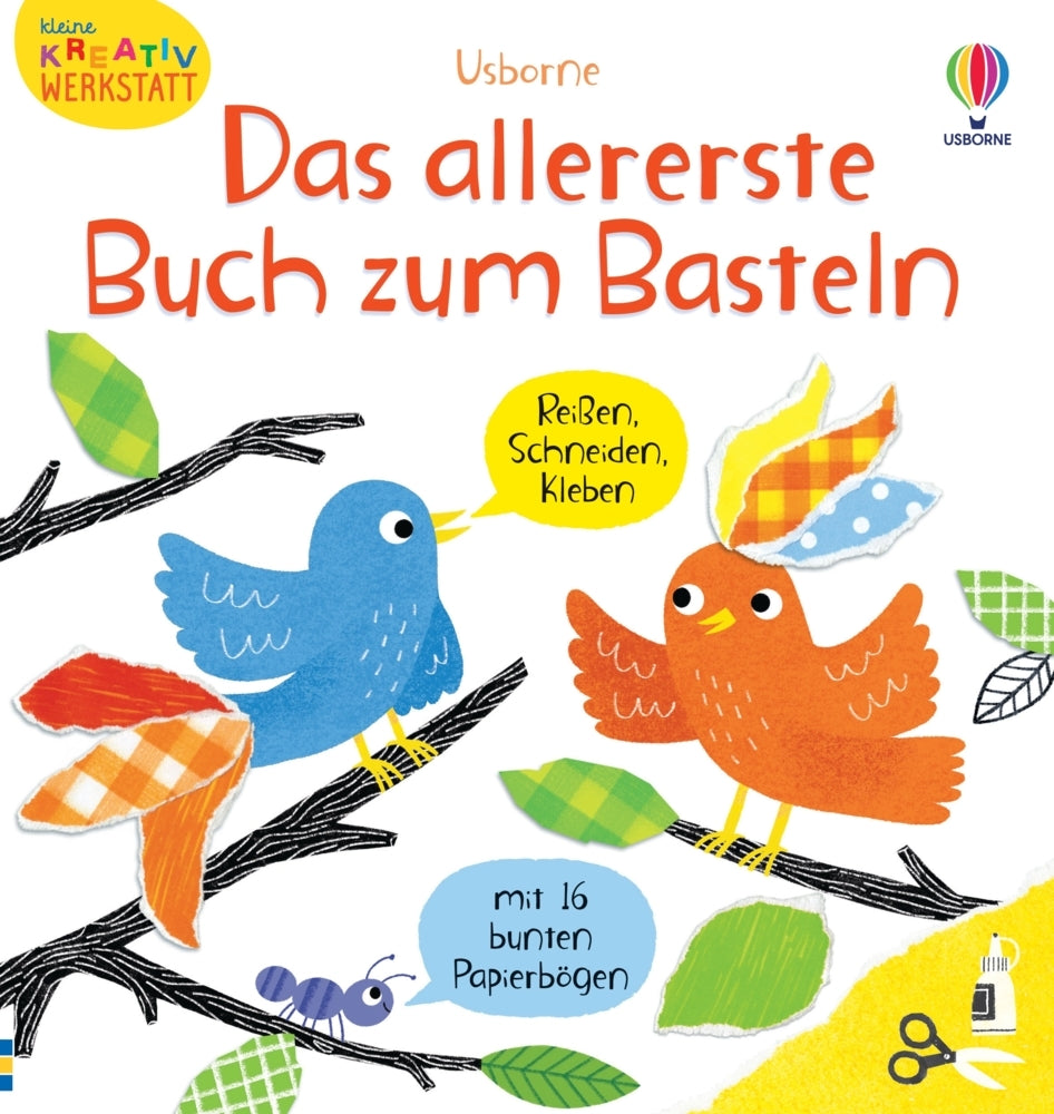 Kleine Kreativ-Werkstatt: Das allererste Buch zum Basteln (Matthew Oldham)