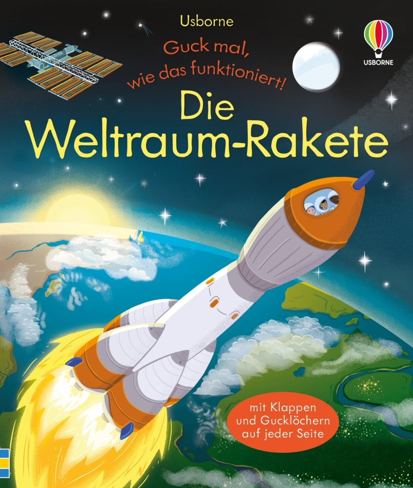 Guck mal, wie das funktioniert! Die Weltraum-Rakete (Lara Bryan)