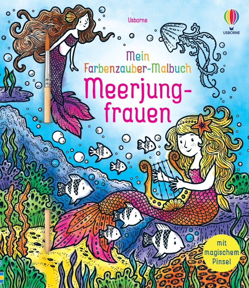 Mein Farbenzauber-Malbuch: Meerjungfrauen (Fiona Watt)