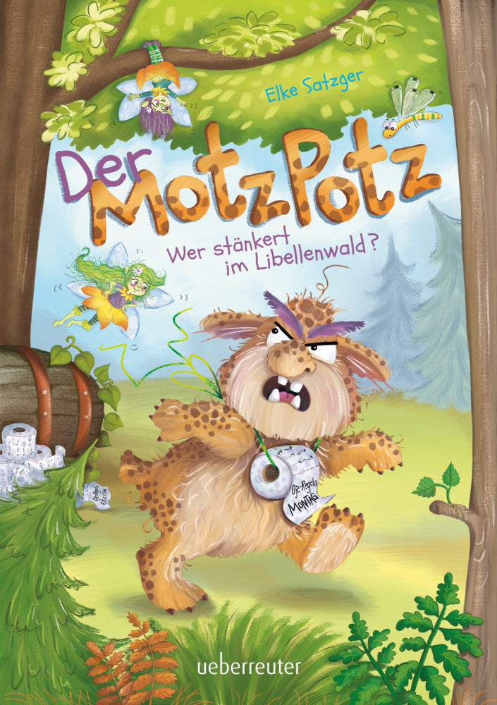 Der Motzpotz - Wer stänkert im Libellenwald? (Elke Satzger)