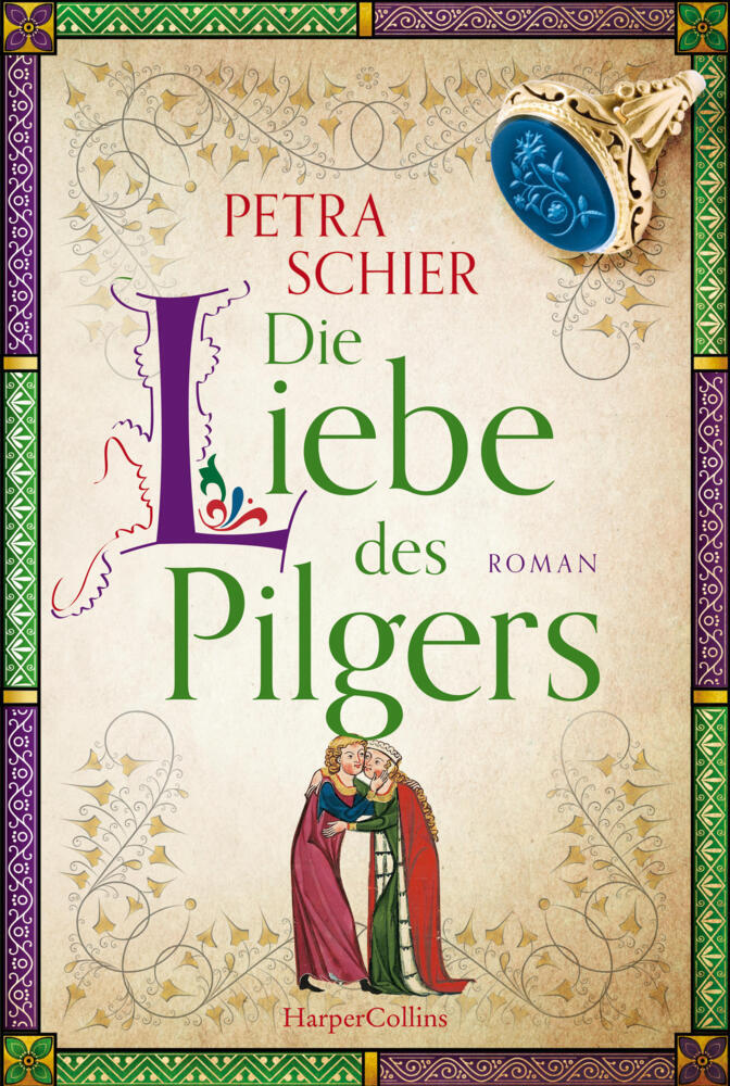 Die Liebe des Pilgers (Petra Schier)