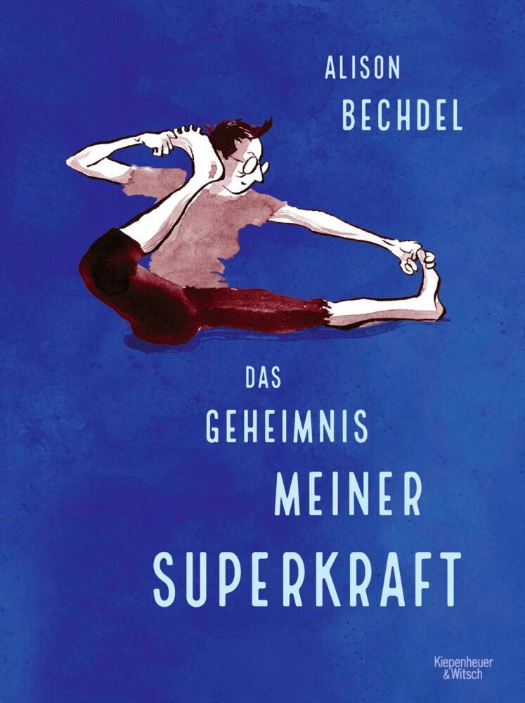 Das Geheimnis meiner Superkraft (Alison Bechdel)