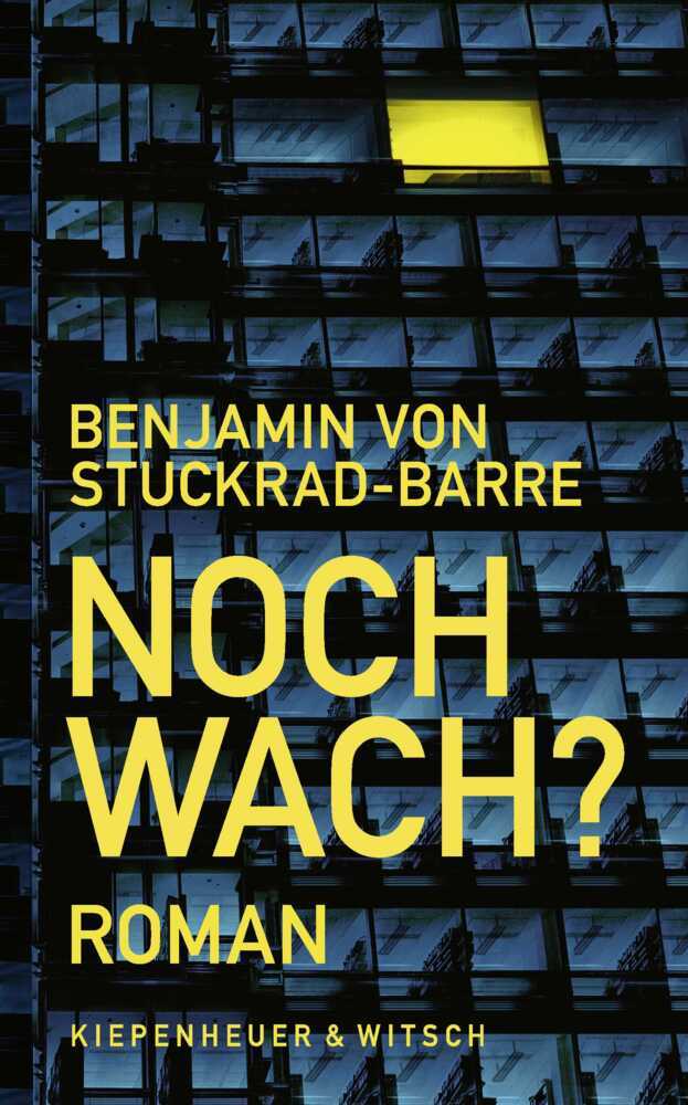 Noch wach? (Benjamin Von Stuckrad-Barre)