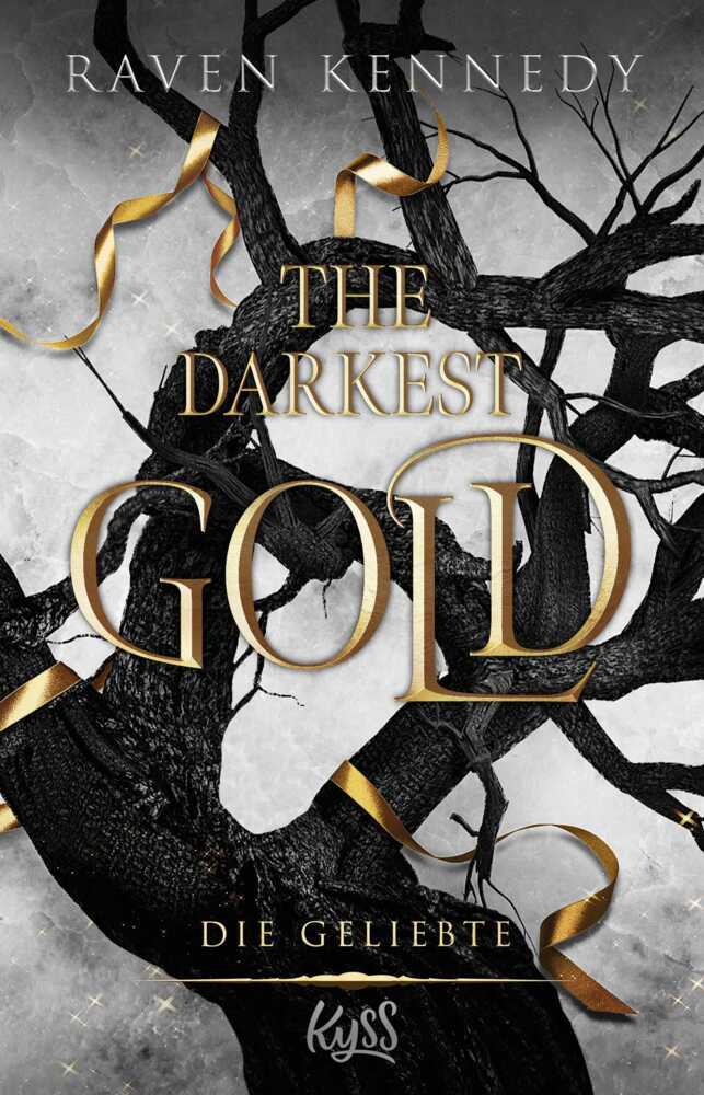 The Darkest Gold - Die Geliebte (Raven Kennedy)