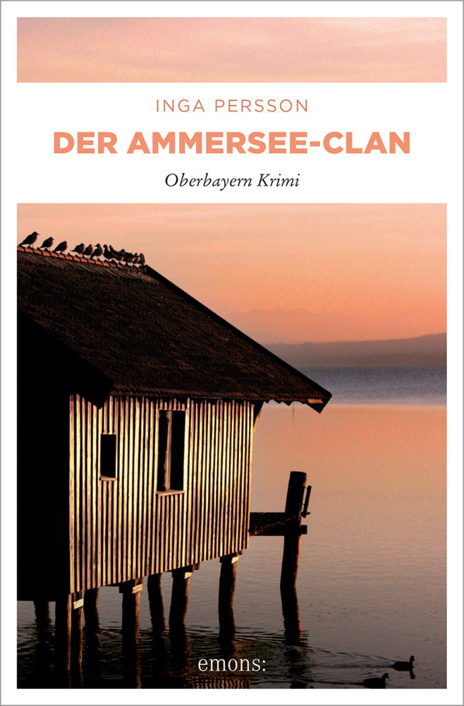 Der Ammersee-Clan (Inga Persson)