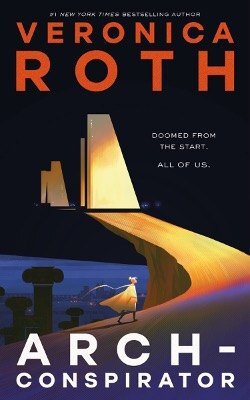 Arch-Conspirator (Veronica Roth)