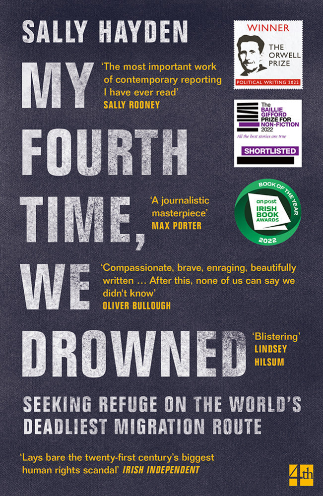 My Fourth Time, We Drowned (Sally Hayden)