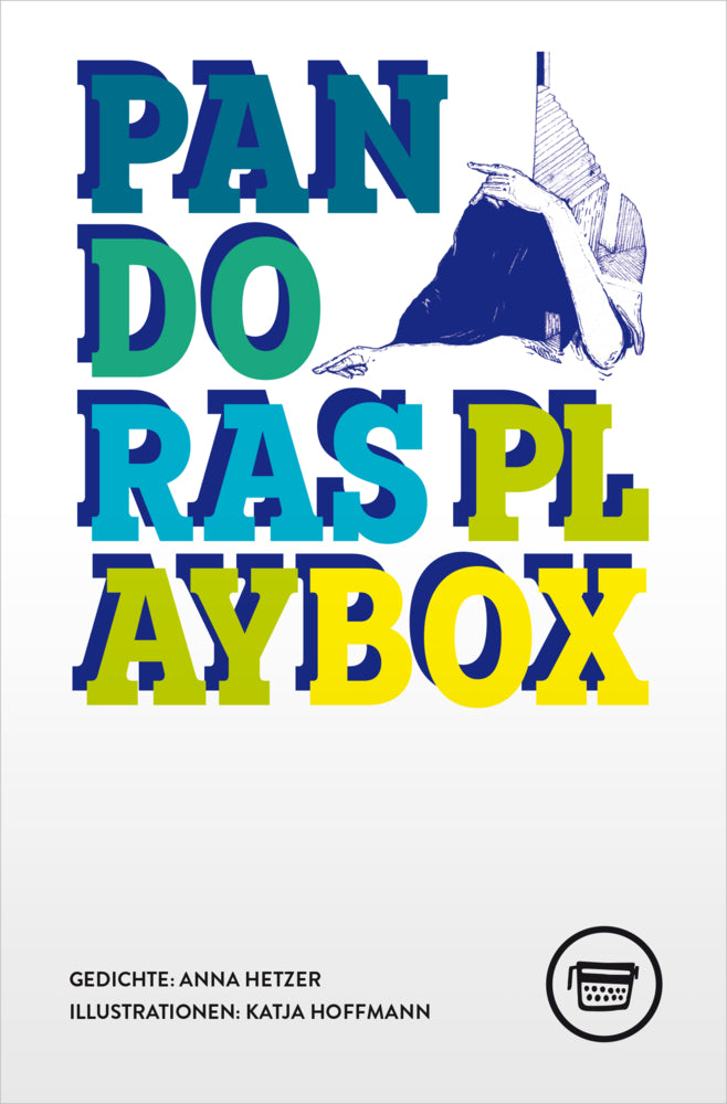 Pandoras Playbox (Anna Hetzer)