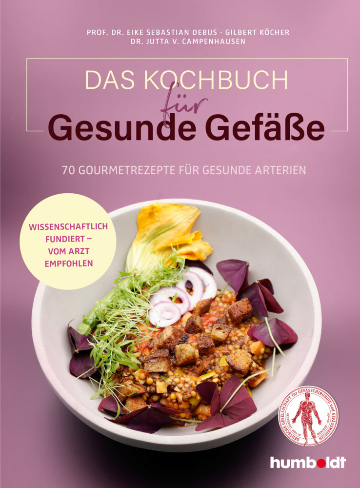 Das Kochbuch für gesunde Gefäße (Eike Sebastian Debus)