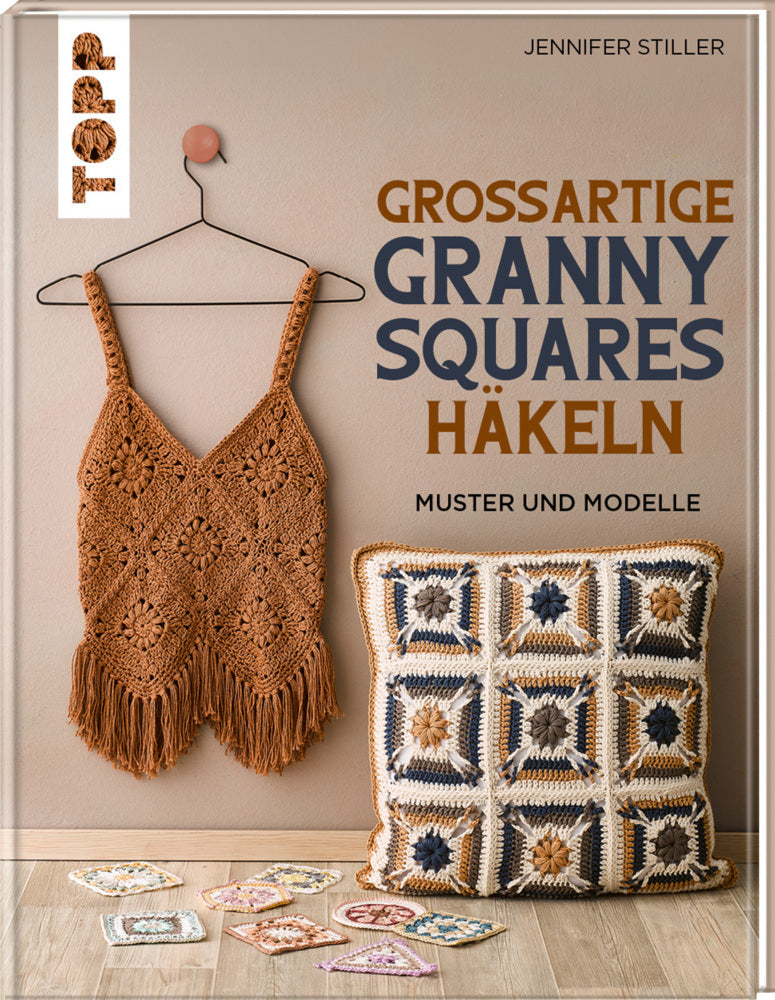 Großartige Granny Squares häkeln (Jennifer Stiller)