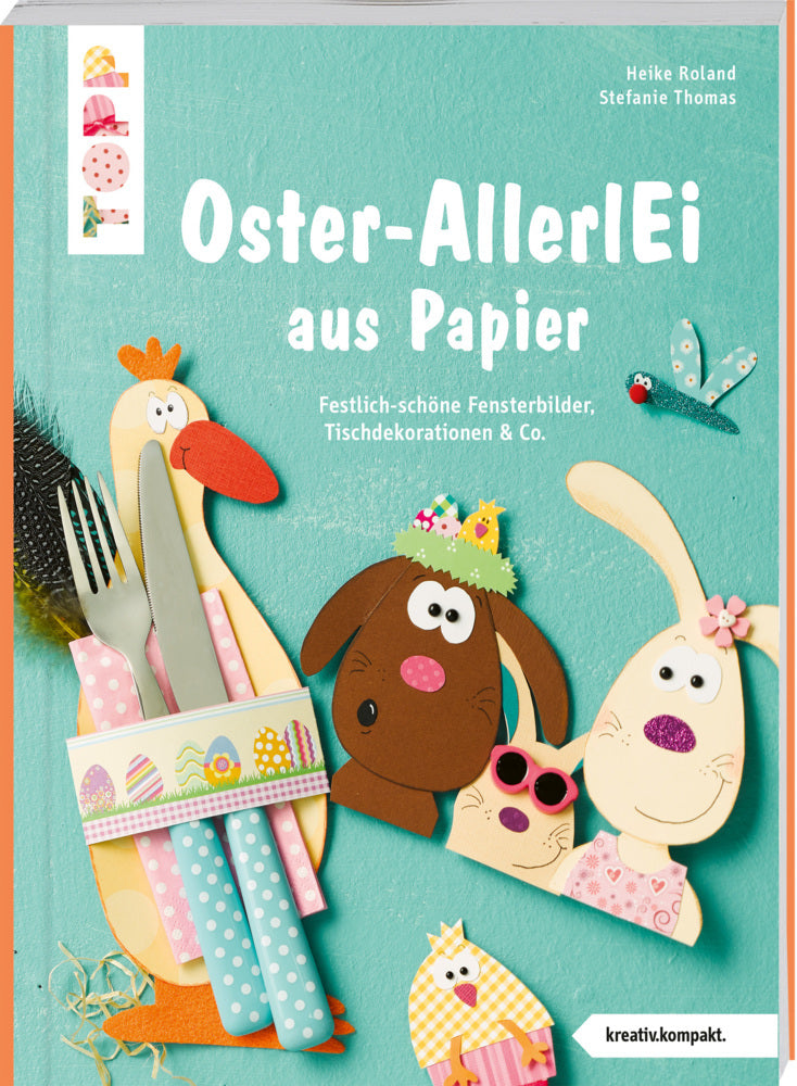 Buntes Oster-AllerlEi aus Papier (kreativ.kompakt.) (Stefanie Thomas)