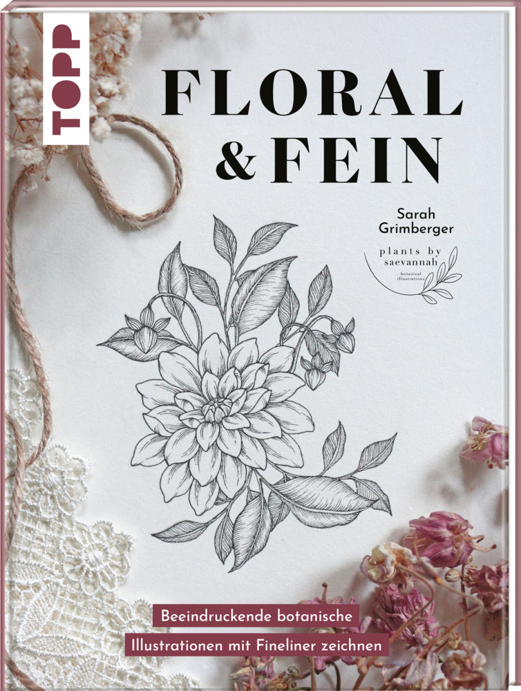 Floral & Fein (Sarah Plantsbysaevannah Grimberger)