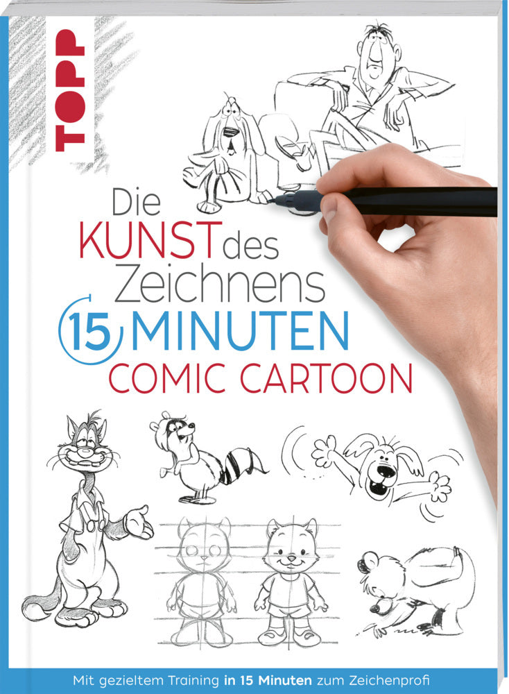 Die Kunst des Zeichnens 15 Minuten - Comic Cartoon (Frechverlag)