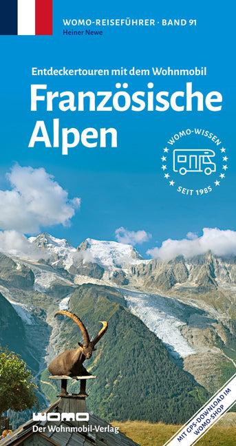 Entdeckertouren mit dem Wohnmobil Französische Alpen (Heiner Newe)