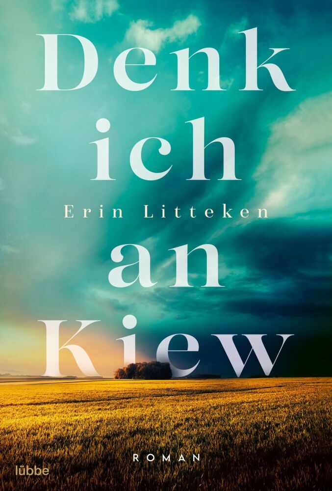 Denk ich an Kiew (Erin Litteken)
