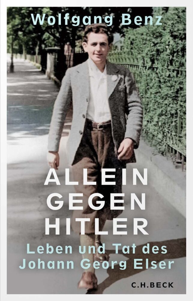 Allein gegen Hitler (Wolfgang Benz)