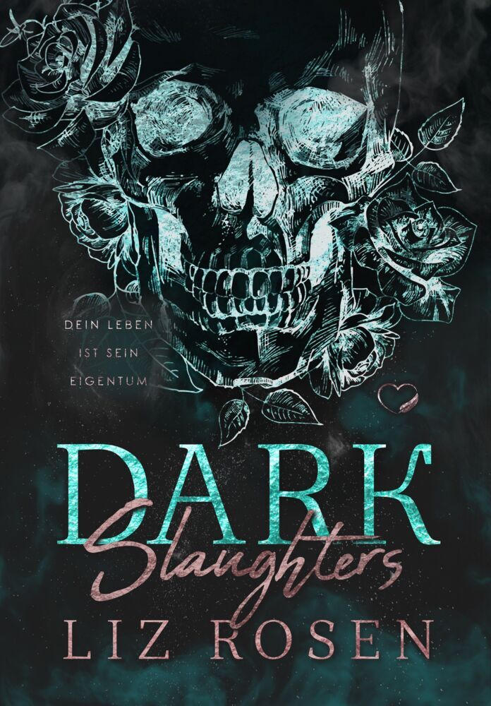 Dark Slaughters (Liz Rosen)