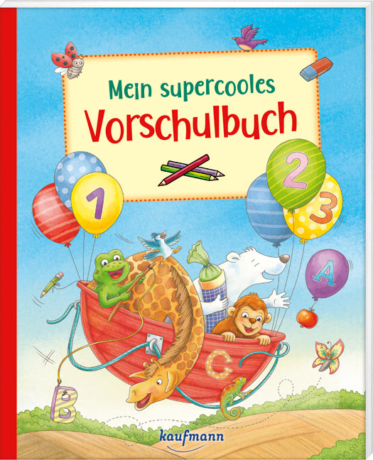 Mein supercooles Vorschulbuch (Klara Kamlah)
