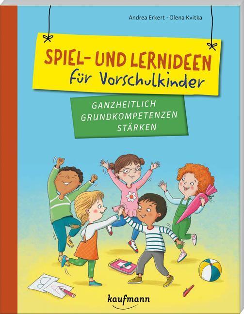 Spiel- und Lernideen für Vorschulkinder (Andrea Erkert)