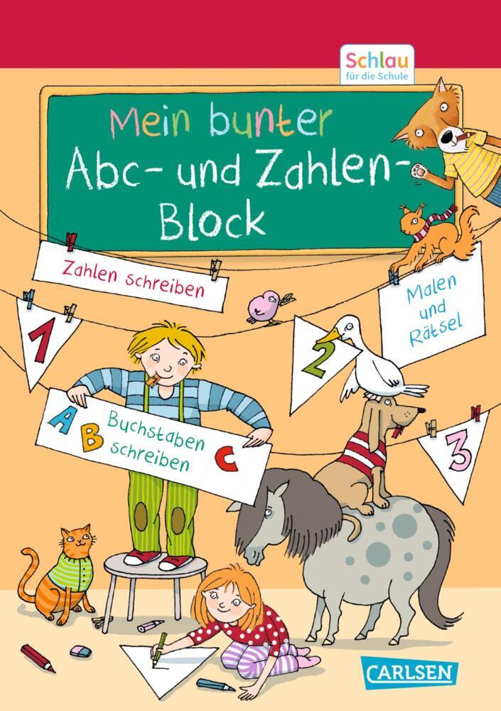 Schlau für die Schule: Mein bunter ABC- und Zahlen-Block (Caroline Fuchs)