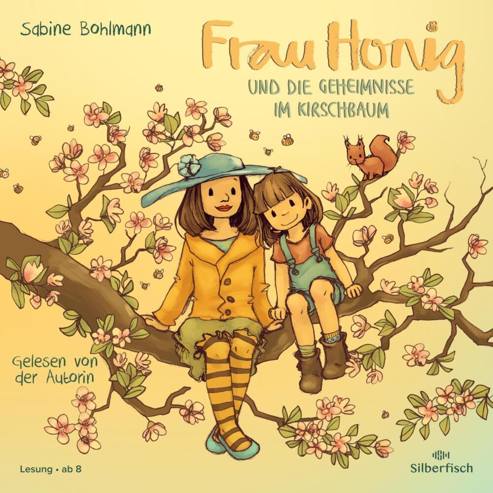 Frau Honig und die Geheimnisse im Kirschbaum, 1 Audio-CD (Sabine Bohlmann)