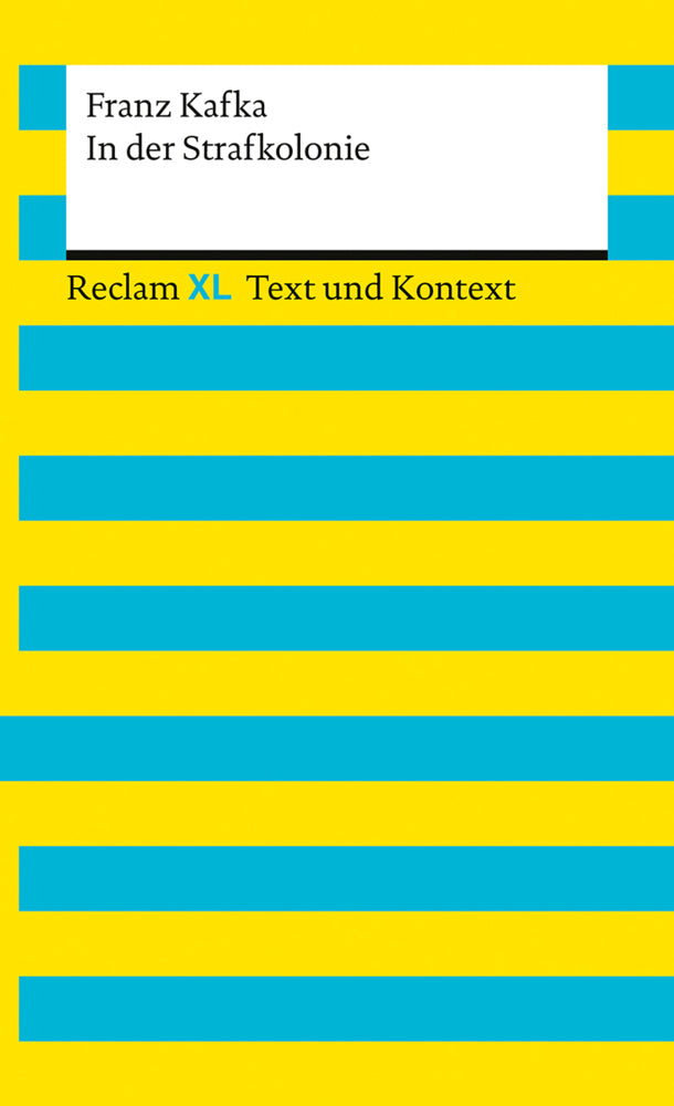 In der Strafkolonie. Textausgabe mit Kommentar und Materialien (Franz Kafka)