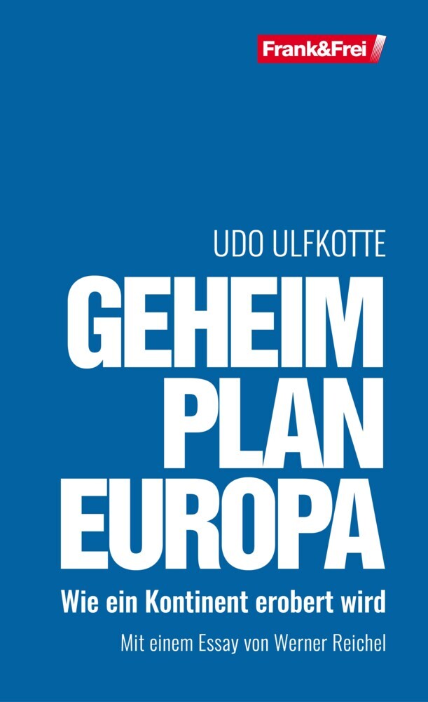 Geheimplan Europa (Udo Ulfkotte)