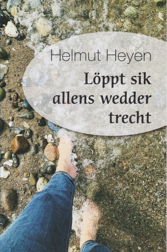 Löppt sik allens wedder trecht (Helmut Heyen)