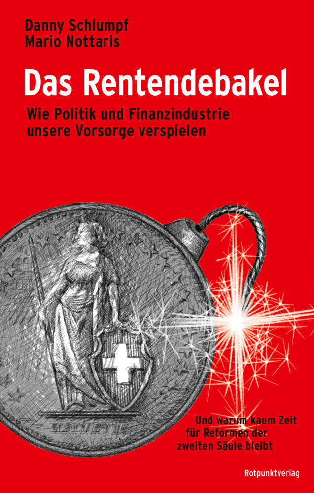 Das Rentendebakel (Danny Schlumpf)