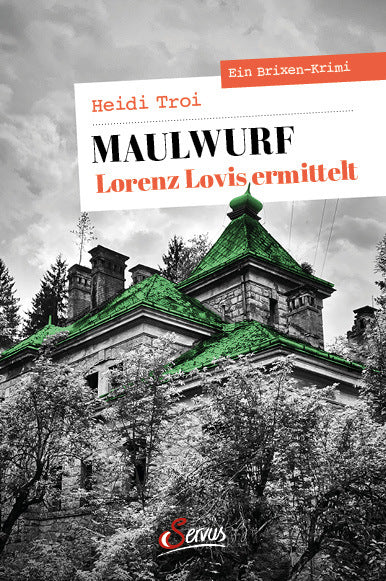 Maulwurf. Lorenz Lovis ermittelt (Heidi Troi)